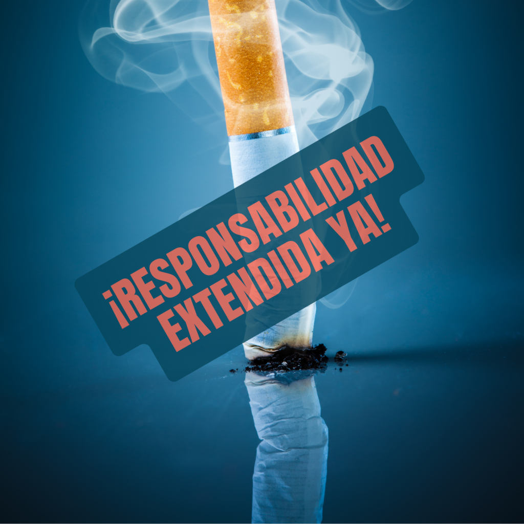 Por la aprobación de la “Ley para Combatir la Contaminación Ambiental por Colillas de Cigarro”